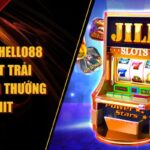 Nổ Hũ JILI HELLO88 Cập Nhật Trải Nghiệm Đổi Thưởng Hot Hit